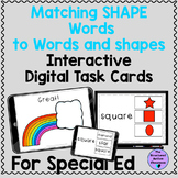 Shape Words Digital Interactive Task Cards for Special Ed 