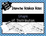 Shape of Distribution Notes (GSE Algebra 1)