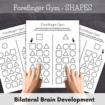 Preview of Shapes - Forefinger Gym - Bilateral Brain Development Activity- Transition Games