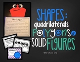 Shapes, Polygons, Quadrilaterals, and Solid Figures {2D 3D