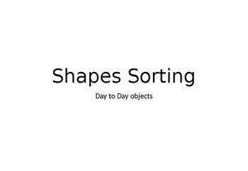 Preview of Shapes Sorting (Day to Day objects) Folder Task