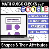 Shapes & Their Attributed Paperless Google Quick Checks | 3.G.1
