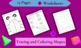 Shapes Tracing and Coloring Pages Worksheets