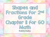 Shapes and Fractions for 2nd Grade - GO Math