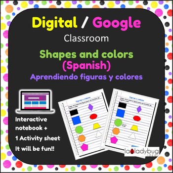 Preview of Shapes and colors. Spanish. Figuras y colores. Google classroom. Digital.