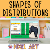 Shapes of Distribution 6th Grade Math Pixel Art Activity