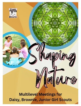 Preview of Shaping Nature Math & Science Curriculum for Daisy, Brownie, Junior Girl Scouts