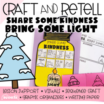 Preview of Share some Kindness Bring Some Light (Retelling a Story) Winter Craft