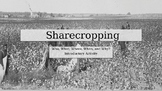 Sharecropping. Introductory and Close Read Activity