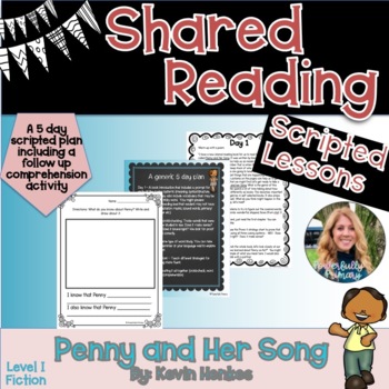 Preview of Shared Reading Lesson Plan |  PENNY & HER SONG | Level I
