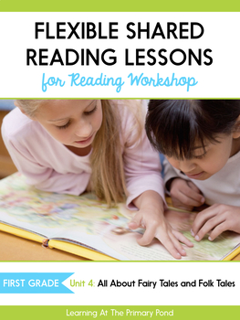 Preview of Shared Reading Lessons for Reading Workshop: First Grade Unit 4