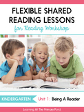 Shared Reading Lessons for Reading Workshop: Kindergarten Unit 1