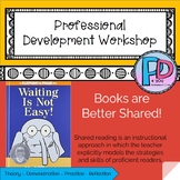 Shared Reading  PD4U  Books Are Better Shared