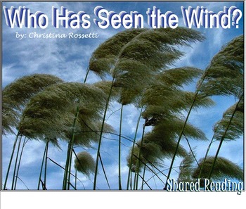 Preview of Shared Reading Poetry: Who Has Seen the Wind? (SMARTboard, Gr 1-2)