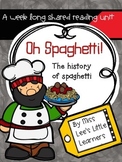 Shared Reading: The History of Spaghetti (nonfiction)