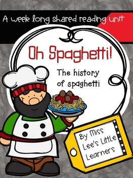 Preview of Shared Reading: The History of Spaghetti (nonfiction)