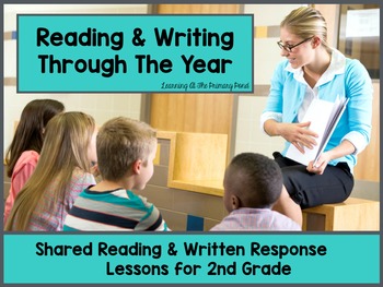 Preview of Shared Reading and Written Response Curriculum for Second Grade