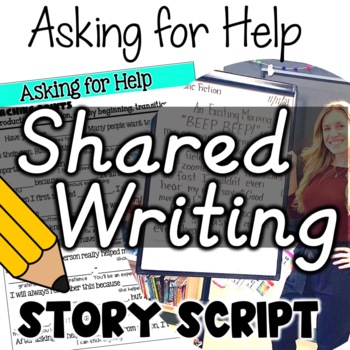 Preview of Shared Writing Story Outline | Descriptive Writing | Asking for Help | NO-PREP