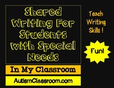 Shared Writing for Students with Special Needs (In My Clas