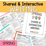 Shared and Interactive Writing Activities for Spring - Pre