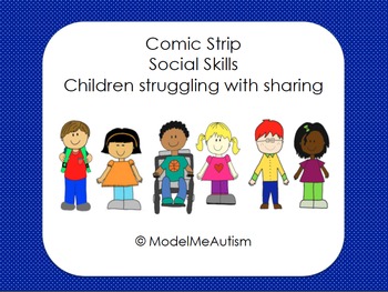 Preview of Social Skills: Sharing Comic Strip Social Story