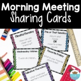 Morning Meeting Sharing and Discussion Prompt Cards