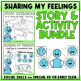 Sharing My Feelings - Social Story Unit with Visuals, Voca