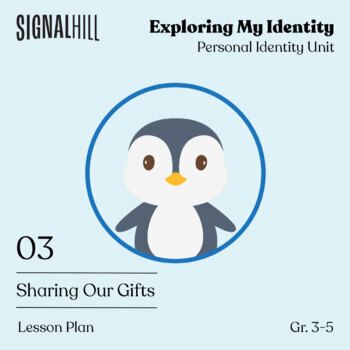 Preview of Sharing Our Gifts | Personal Identity Lesson Plan