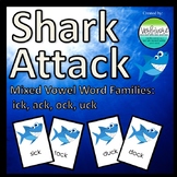 Shark Attack Mixed Vowel Word Families: -ick, -ack, -ock, -uck