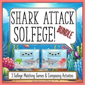 Preview of Shark Attack Solfege Matching Game BUNDLE Do-Re-Mi-So-La-High Do-Low So-Low La