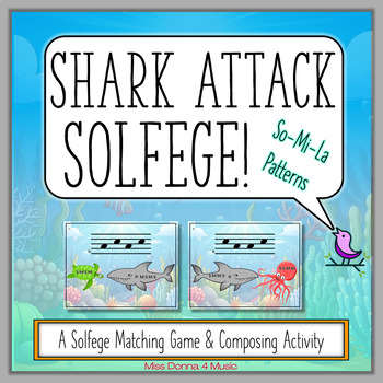 Preview of Shark Attack Solfege Matching Game for So-Mi-La