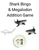 Shark BIngo and Megalodon Addition Game