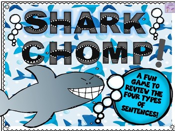 Preview of Shark CHOMP! Game (Four Types of Sentences)