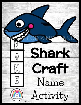 Preview of Shark Craft Name Activity - Kindergarten Ocean, Beach - Literacy, Writing Center