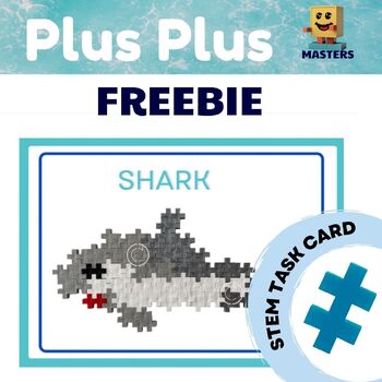 Preview of Shark Freebie - Ocean theme Task card / Plus Plus blocks Math Center morning bin