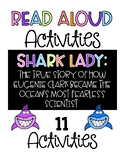 Shark Lady (Eugenie Clark) Read Aloud Activities
