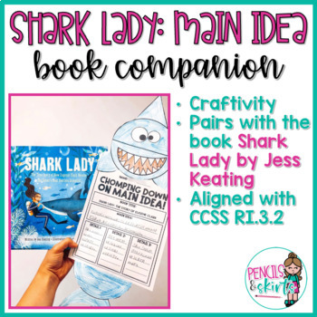 Preview of Shark Lady Main Idea Craftivity