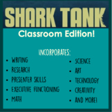 Shark Tank : Classroom Edition!