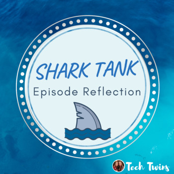 Preview of Shark Tank Episode Reflection- Business Activity