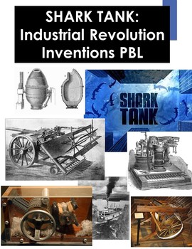 Preview of Shark Tank: Industrial Revolution Inventions PBL