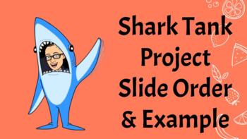 Preview of Shark Tank Project (Slide order & example)