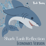 Shark Tank Reflection- Economics Version