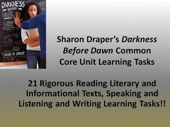 Preview of Sharon Draper's "Darkness Before Dawn" - 21 Common Core Learning Tasks!!