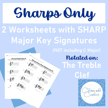 Preview of Sharp Only (No C Major) - Major Key Signatures - Treble Clef