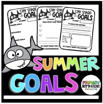 Preview of Sharp Shark Summer Goals- Goal Setting