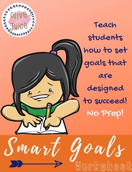 SMART Goals Worksheet by OliveJuice | TPT