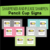 Sharpened and Please Sharpen Pencil Cup Signs