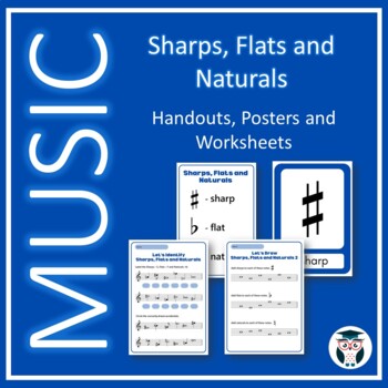 Preview of Sharps, Flats and Naturals -Handouts, Posters and 6 Worksheets - Digital version