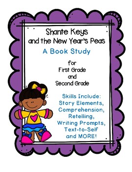 Preview of Shante Keys and the New Year's Peas Book Study for First or Second Grade