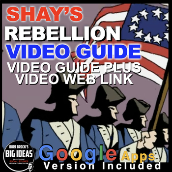 Preview of Shay’s Rebellion Video and Video Guide (American Revolution) + Google Apps Vers.